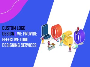 Custom Logo Design | we provide effective logo designing services